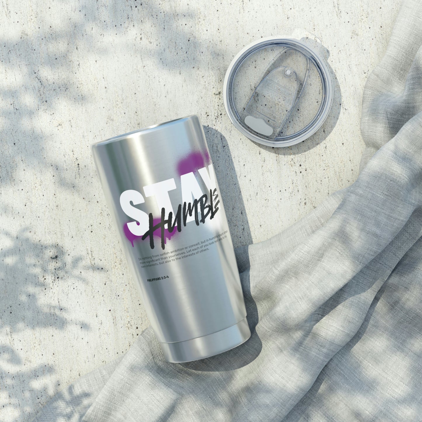 Stay Humble Tumbler