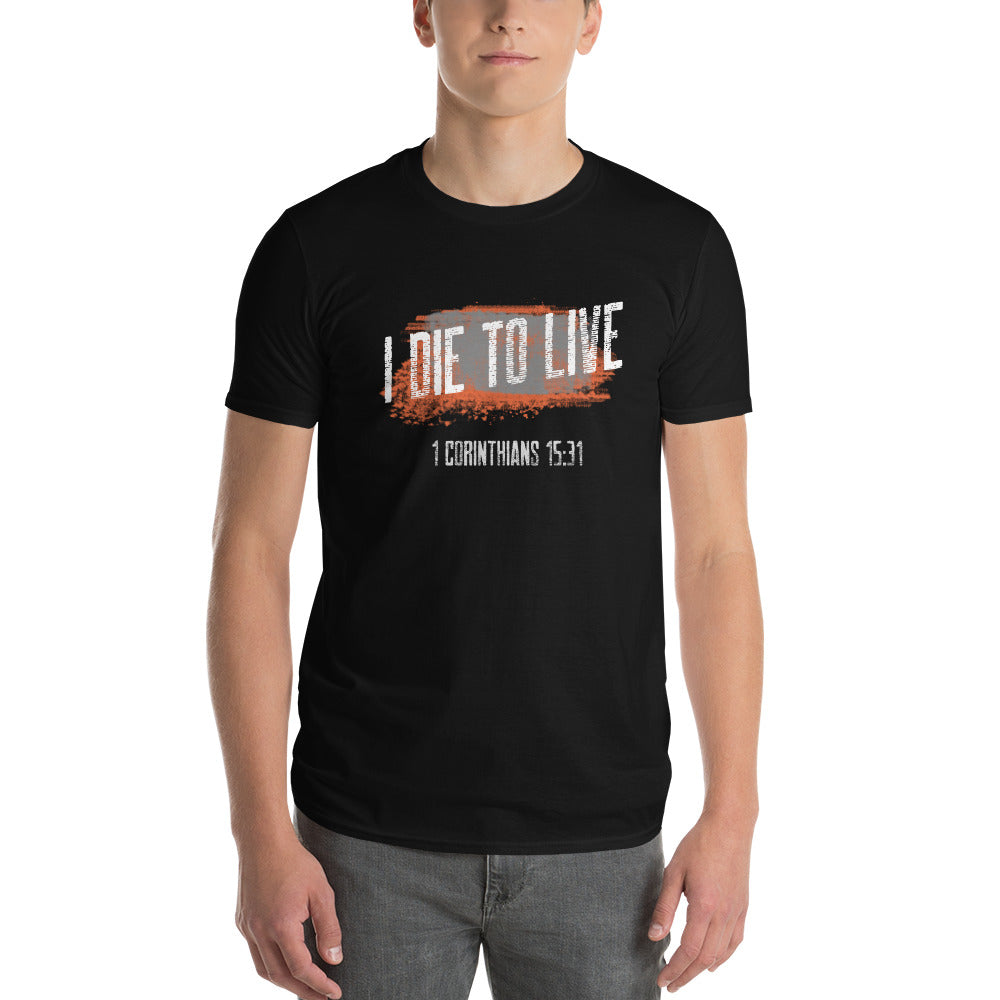 I DIE TO LIVE