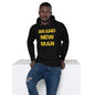 BRAND NEW MAN Hoodie